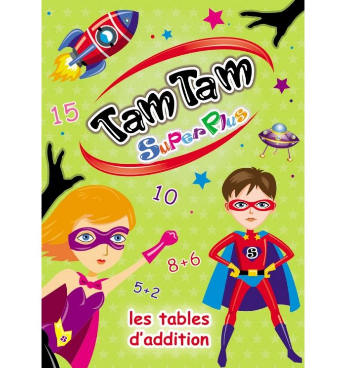 Tam Tam SuperPlus - Les tables d'addition