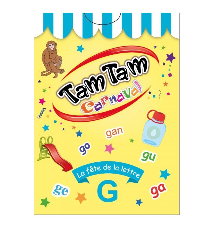 Tam Tam Carnaval - La fête de la lettre G