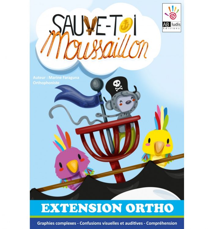 Sauve-toi Moussaillon Extension ORTHO